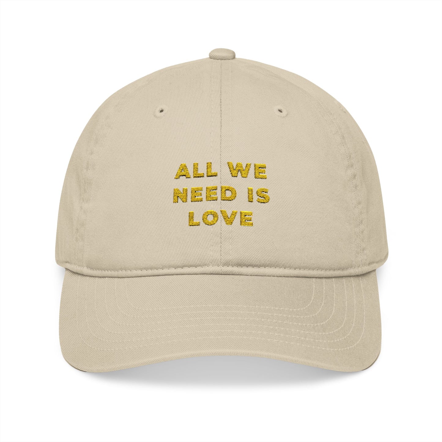 All We Need Organic Baseball Cap Embroidered